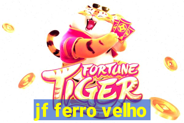 jf ferro velho